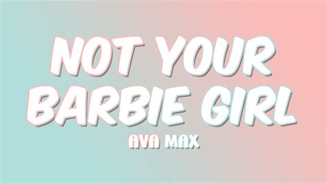 Not Your Barbie Girl [Lyrics] - Ava Max | NIGHTCORE - YouTube