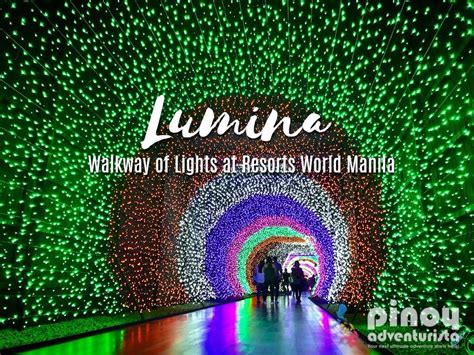 "Lumina: Walkway of Lights" at Resorts World Manila | Blogs, Travel Guides, Things to Do ...