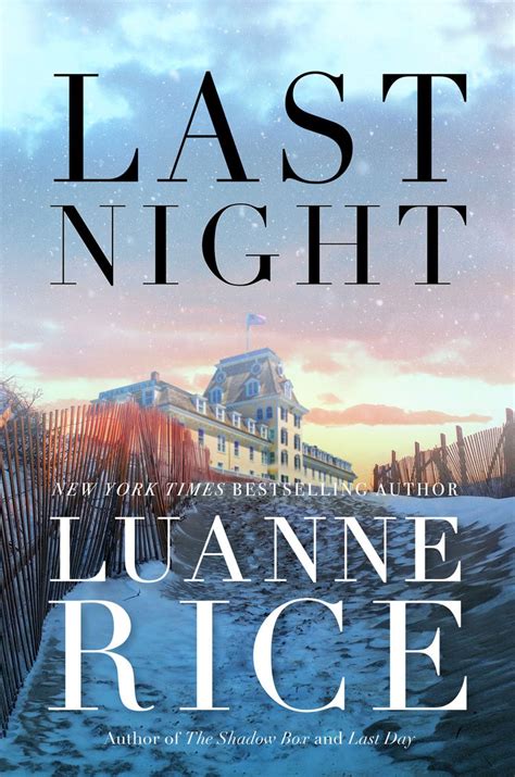 Last Night - The new novel for the holidays from bestselling author ...