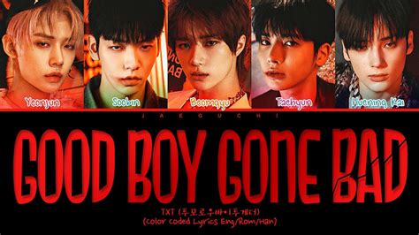 TXT Good Boy Gone Bad Lyrics (투모로우바이투게더 Good Boy Gone Bad 가사) (Color ...