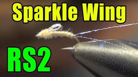 Sparkle Wing RS2 Fly Tying Video Instructions - YouTube