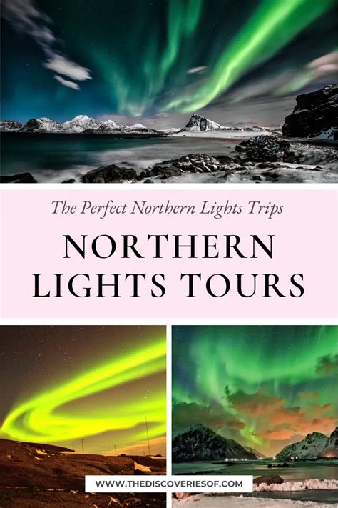 Spectacular Northern Lights Tours — The Discoveries Of