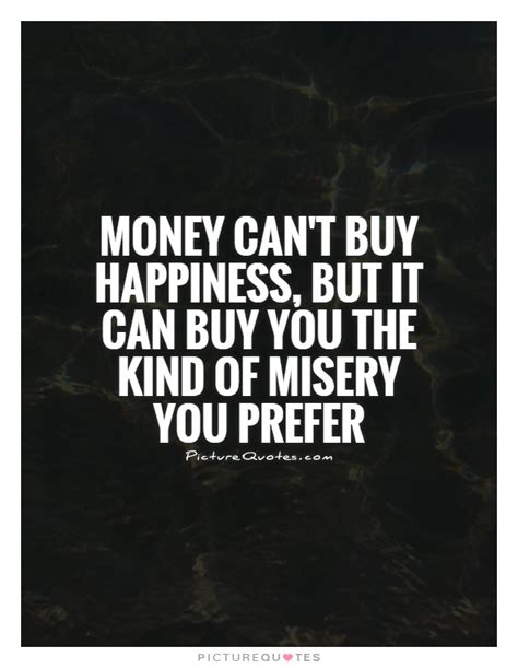 Money Cant Buy Happiness Quotes. QuotesGram