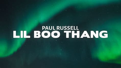 Paul Russell - Lil Boo Thang (Lyrics) - YouTube