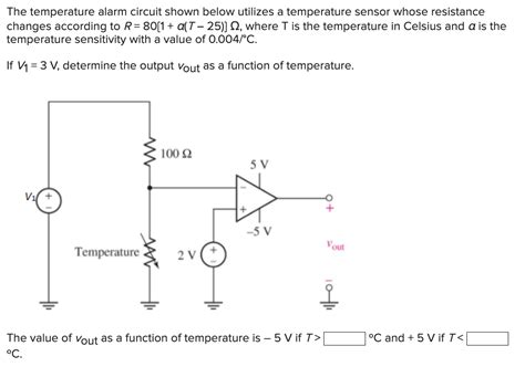 Solved The temperature alarm circuit shown below utilizes a | Chegg.com