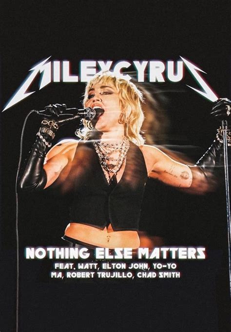 Miley Cyrus: Nothing Else Matters (Music Video) (2021) - FilmAffinity