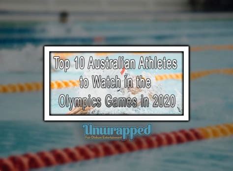 Top 10 Australian Athletes to Watch in the Olympics Games in 2020