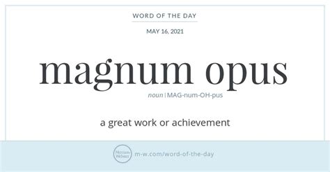 Word of the Day: Magnum Opus | Curious.com