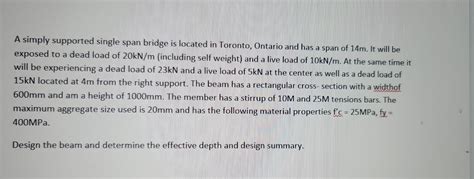 Solved A simply supported single span bridge is located in | Chegg.com