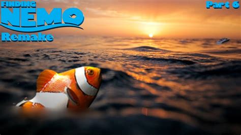 Finding Nemo: The Live Action Remake (Part 6) - YouTube