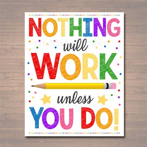 Nothing Will Work Unless You Do, Motivational Classroom Poster, Principal Office Decor ...