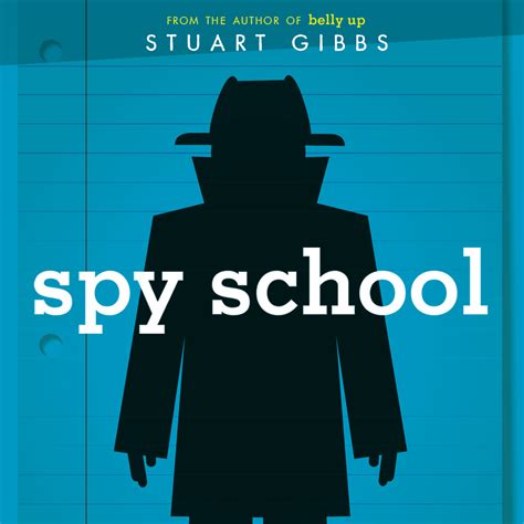 Petition Spy School: The Movie (Stuart Gibbs)