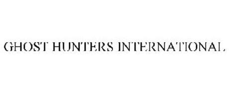 GHOST HUNTERS INTERNATIONAL Trademark of PILGRIM FILMS AND TELEVISION ...