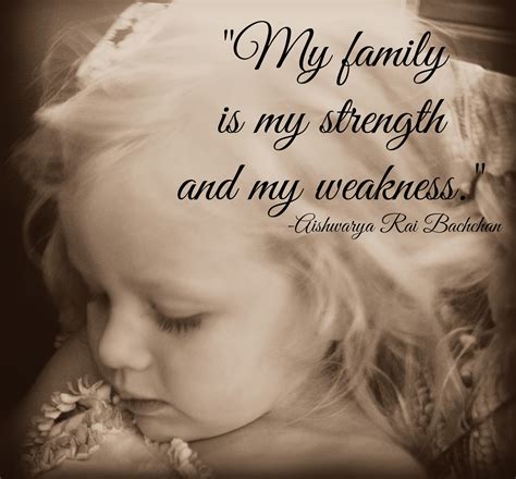 My Family Is My Strength Quotes