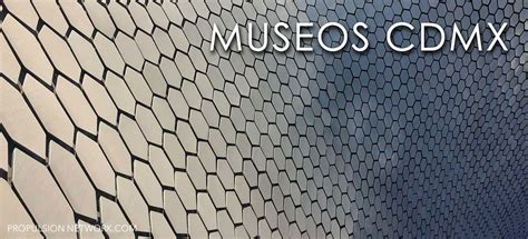 CDMX MUSEOS | Propulsion Network