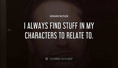 The Best Gerard Butler Quotes