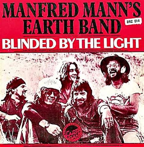 "Blinded by the Light" by Manfred Mann's Earth Band - Song Meanings and ...