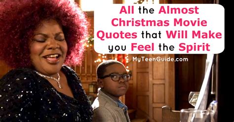 All The Almost Christmas Movie Quotes To Make You Feel The Spirit