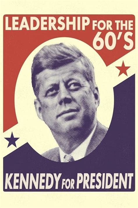 Amazon.com: John F. Kennedy Leadership for The 60s Retro Campaign Cool ...