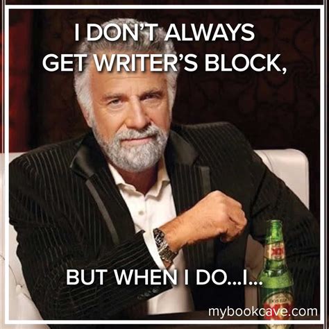 12 Writer’s Block Memes to Cheer You on – Book Cave