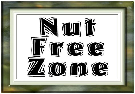 Free Posters and Signs: Nut Free Zone