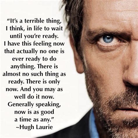 Pin by Fernando Horcasitas on Posters & Quotes | Dr house quotes, Hugh laurie, Quotes