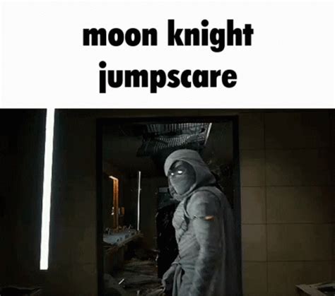 Moon Knight Jumpscare GIF - Moon Knight Jumpscare Meme - Discover & Share GIFs