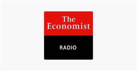 ‎Economist Radio on Apple Podcasts