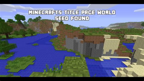 Minecraft's Original Title Screen Seed Has Been FOUND!!! - YouTube