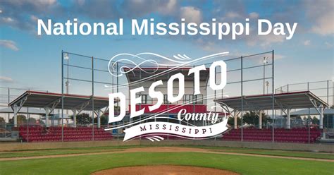 National Mississippi Day – DeSoto County Edition | Visit DeSoto County