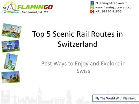 PPT - Scenic Rail Routes – Best Ways to Enjoy and Explore in Swiss PowerPoint Presentation - ID ...