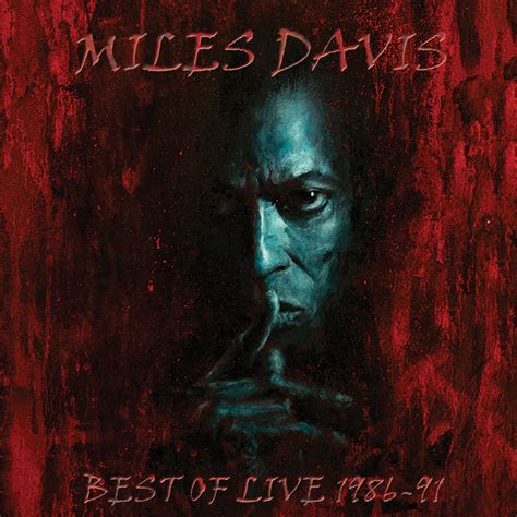 Miles Davis - Best of Live 1986-91 | iHeart