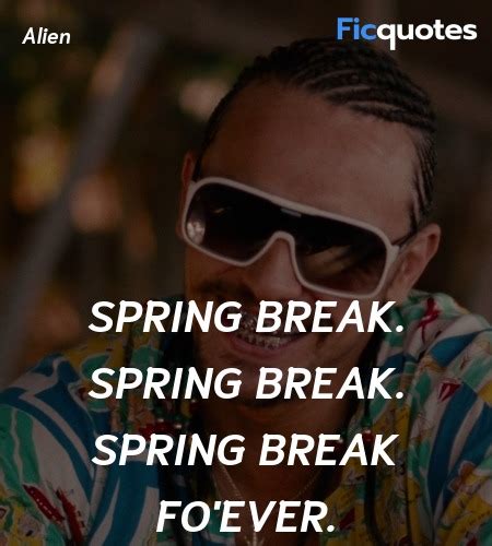 Spring Breakers Quotes - Reistanxa