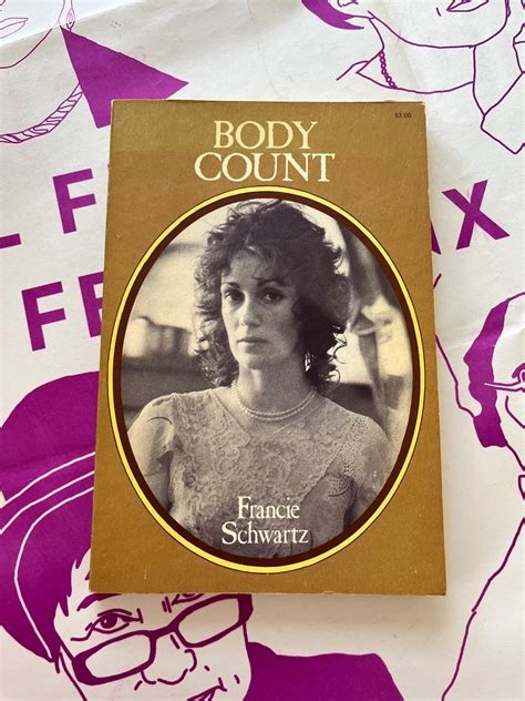 Rare Out of Print First Edition Francie Schwartz body Count - Etsy