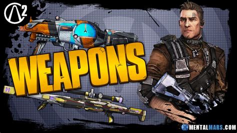 Borderlands 2 Weapons Explained » MentalMars