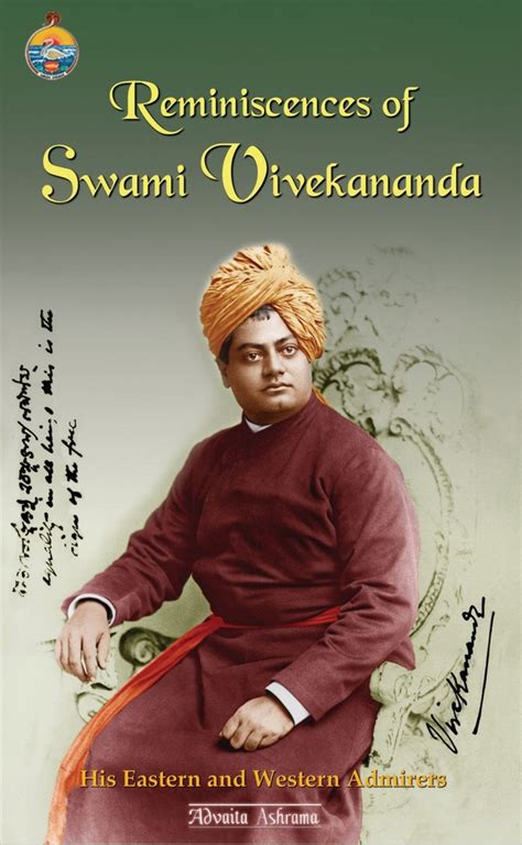 Reminiscences of Swami Vivekananda by His Eastern and Western Admirers ...