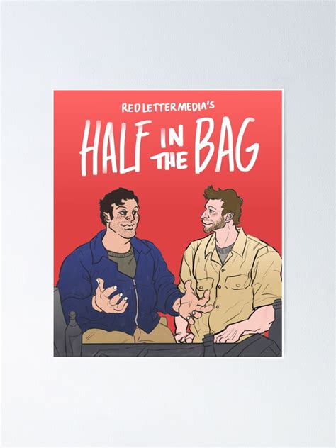 "Red Letter Media - Half in the Bag" Poster for Sale by imkidsafe ...