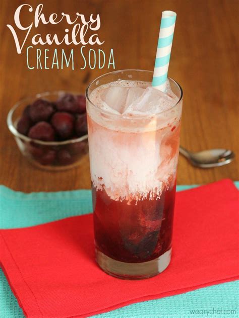 Cherry Vanilla Cream Soda Recipe - The Weary Chef