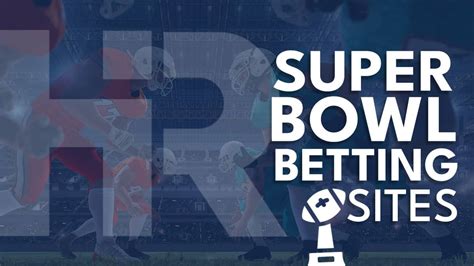 Best Super Bowl Betting Sites 2024 – Bet on Super Bowl LIX