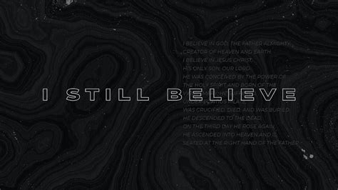 I Still Believe