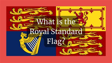 What is the royal standard flag? - History with Henry