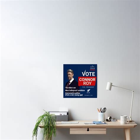 "Connor Roy For President" Poster for Sale by screamingbyron | Redbubble