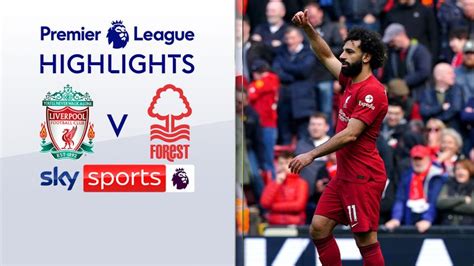 Liverpool 3-2 Nottingham Forest | Premier League highlights | Football ...