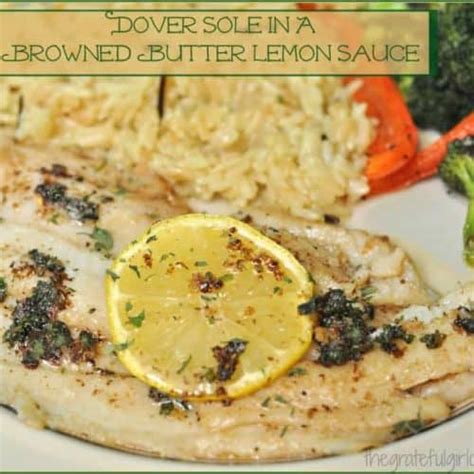 Dover Sole in Browned Butter Lemon Sauce / The Grateful Girl Cooks!