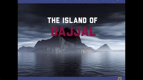 The island of Dajjal - YouTube