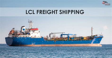 What is LCL Shipping: Complete Guide to LCL Freight Shipping - Tenax Transport Canada