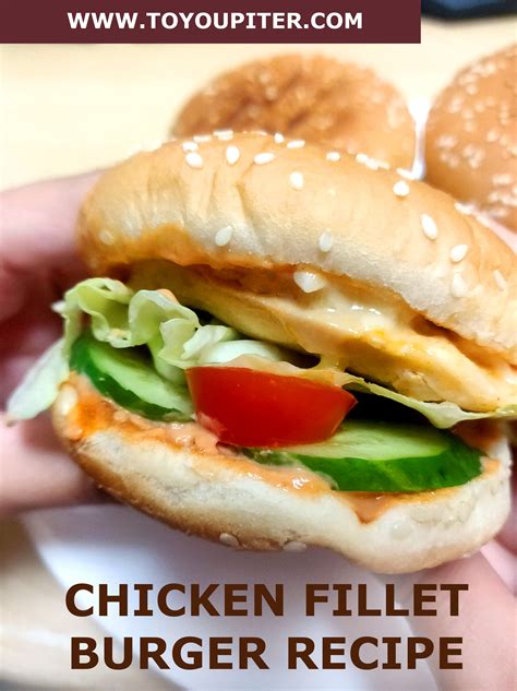 Chicken Fillet Burger Recipe | Recipes, Chicken fillet burger, Burger ...