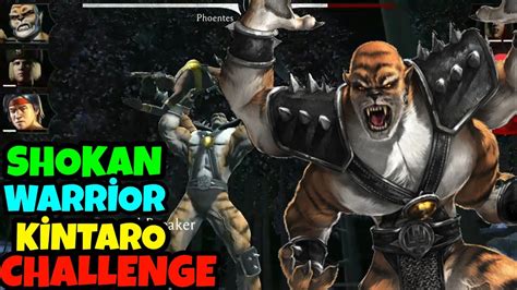 SHOKAN WARRİOR KİNTARO CHALLENGE | SHAO KAHN'IN ASKERİ | MK MOBILE - YouTube