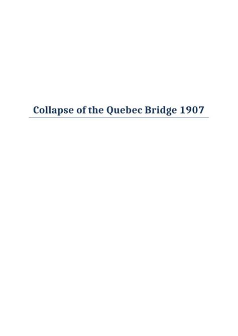 Collapse of the Quebec Bridge 1907: Causes, Incident and Effect