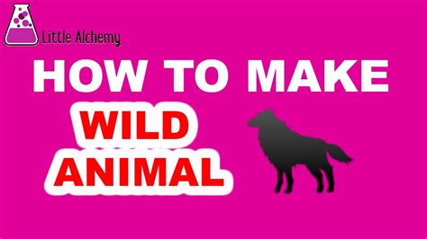 Top 130+ How to make wild animal in little alchemy - Merkantilaklubben.org